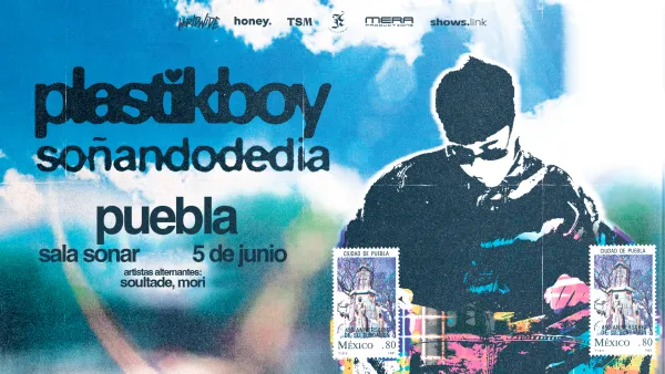 Plastikboy - Soñandodedia  Puebla TOUR