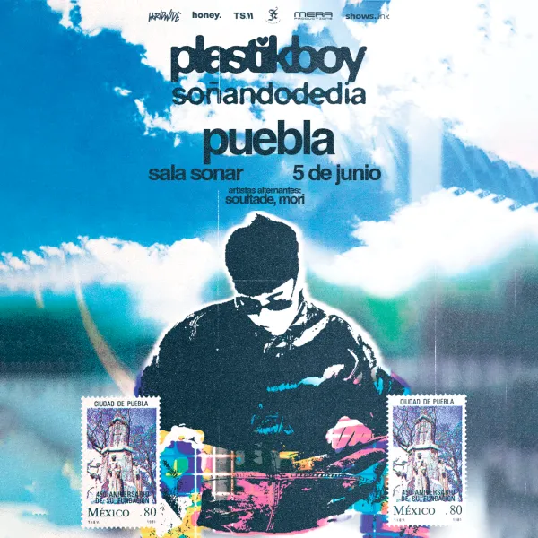 Plastikboy - Soñandodedia  Puebla TOUR