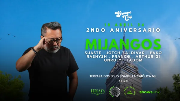 MIJANGOS | GROOVE CITY 2.º ANIVERSARIO